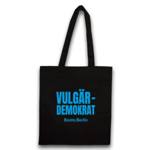 Baumwolltasche Vulgärdemokrat